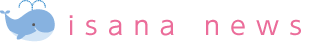 isana news